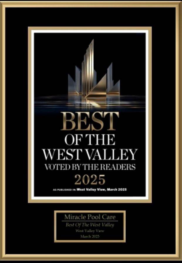 Best of the West Valley 2025 plaque awarded to Miracle Pool Care by West Valley View readers
